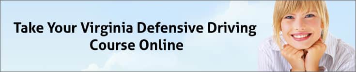 Take Your Virginia Defensive Driving Course Online